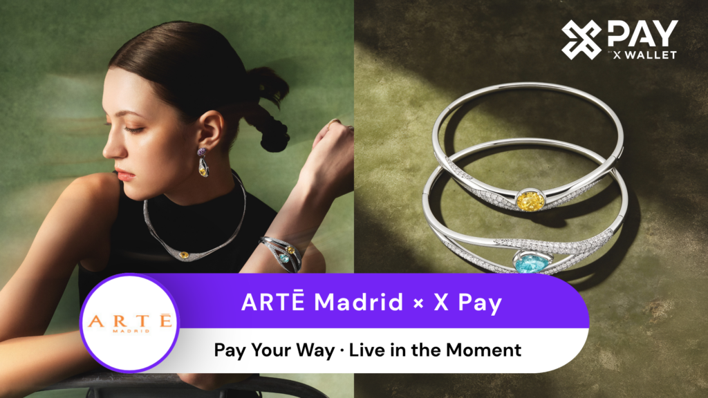 西班牙珠寶品牌 ARTĒ Madrid 攜手 X Pay 演繹新生代美學 從容解鎖全新 SIERRA 系列